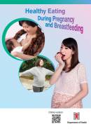 Cover: Healthy Eating During Pregnancy and Breastfeeding