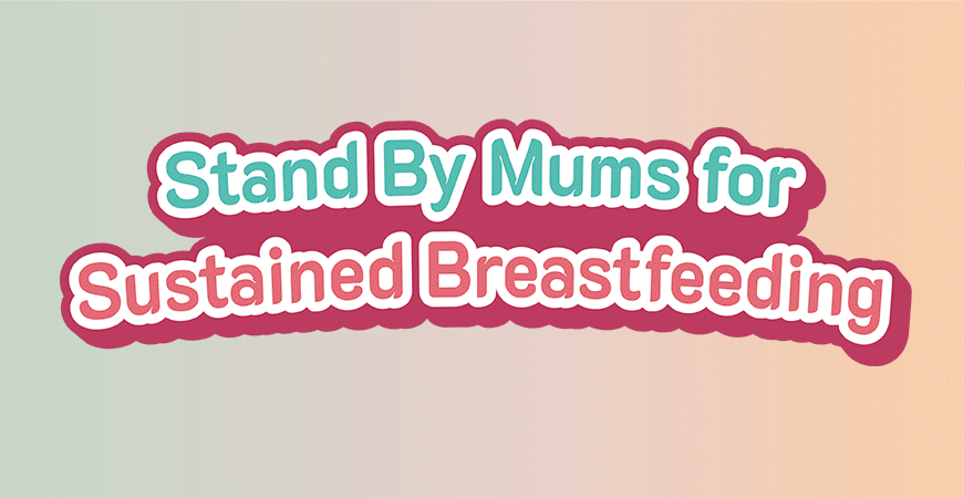 Stand By Mums for Sustained Breastfeeding