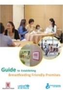 Cover: Guide to Establishing Breastfeeding Friendly Premises
