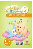 Cover: Child Development 2 – Birth to First Month