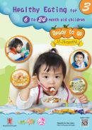 Cover: Healthy Eating for 6 to 24 month old children (3) Ready to go (12- 24 months)