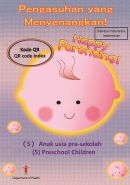 Pengasuhan yang Menyenangkan! (5) Anak usia pra-sekolah Kode QR (Happy Parenting! (5) Preschool Children QR Code Index (Indonesian version))