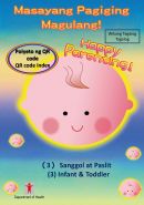 Masayang Pagiging Magulang! (3) Sanggol at Paslit Polyeto ng QR code (Happy Parenting! (3) Infant & Toddler QR Code Index (Tagalog version))