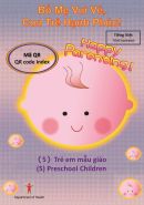 Bố Mẹ Vui Vẻ, Con Trẻ Hạnh Phúc!（5）Trẻ em mẫu giáo Mã QR (Happy Parenting! (5) Preschool Children QR Code Index (Vietnamese version))
